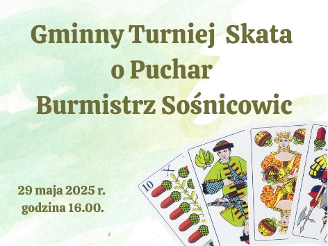 Gminny Turniej Skata o Puchar Burmistrza Sośnicowic